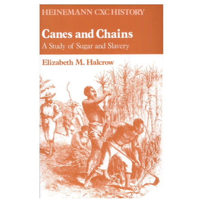 canes and chains a study of sugar and slavery - book