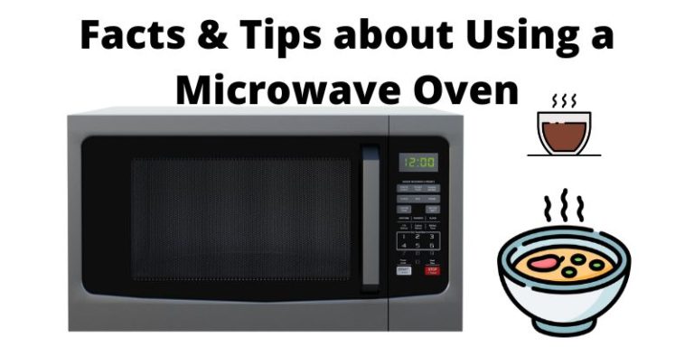 Facts and Tips about Using a Microwave Oven